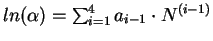 $ln (\alpha ) = \sum _{i=1}^{4} a_{i-1} \cdot N^{(i-1)}$